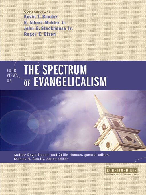 Title details for Four Views on the Spectrum of Evangelicalism by Kevin Bauder - Available